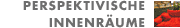 Perspektivische Innenräume