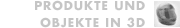 Produkte und Objekte in §§D